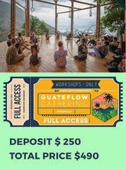 WORKSHOP-ONLY TICKET - GuateFlow Gathering 2024 - Deposit